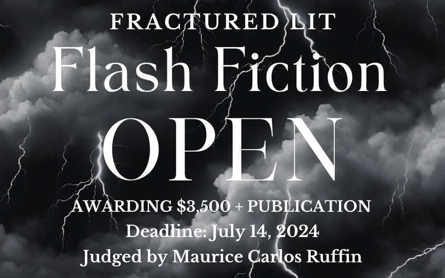 2024 fractured lit flash fiction open
