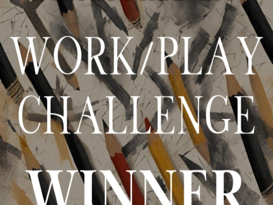 Fractured Lit Work/Play Challenge Winner and Shortlisted Writers